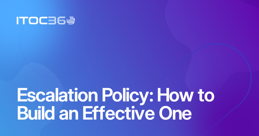 Escalation Policy