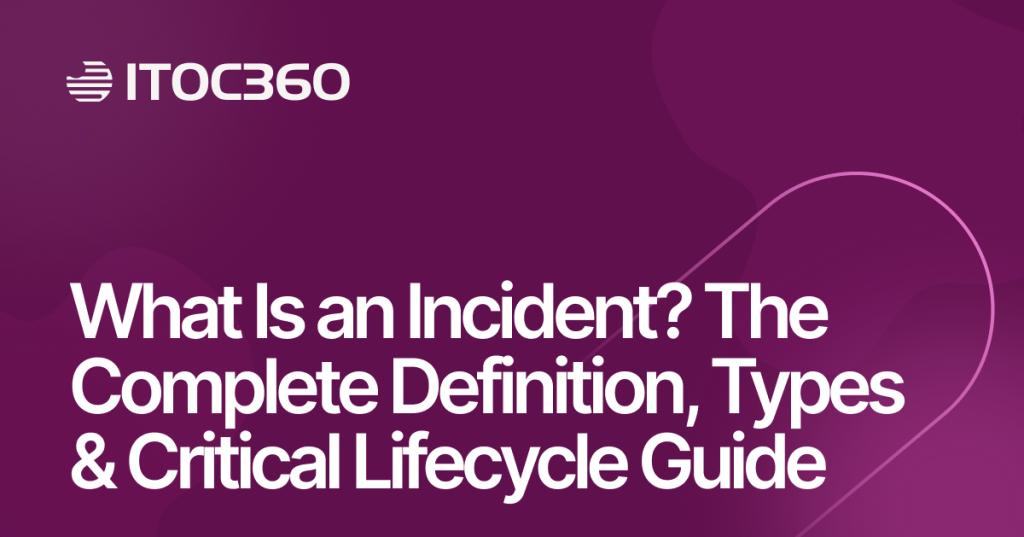 what-is-an-incident